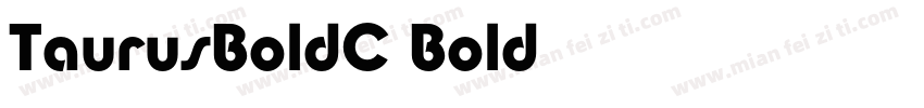 TaurusBoldC Bold字体转换